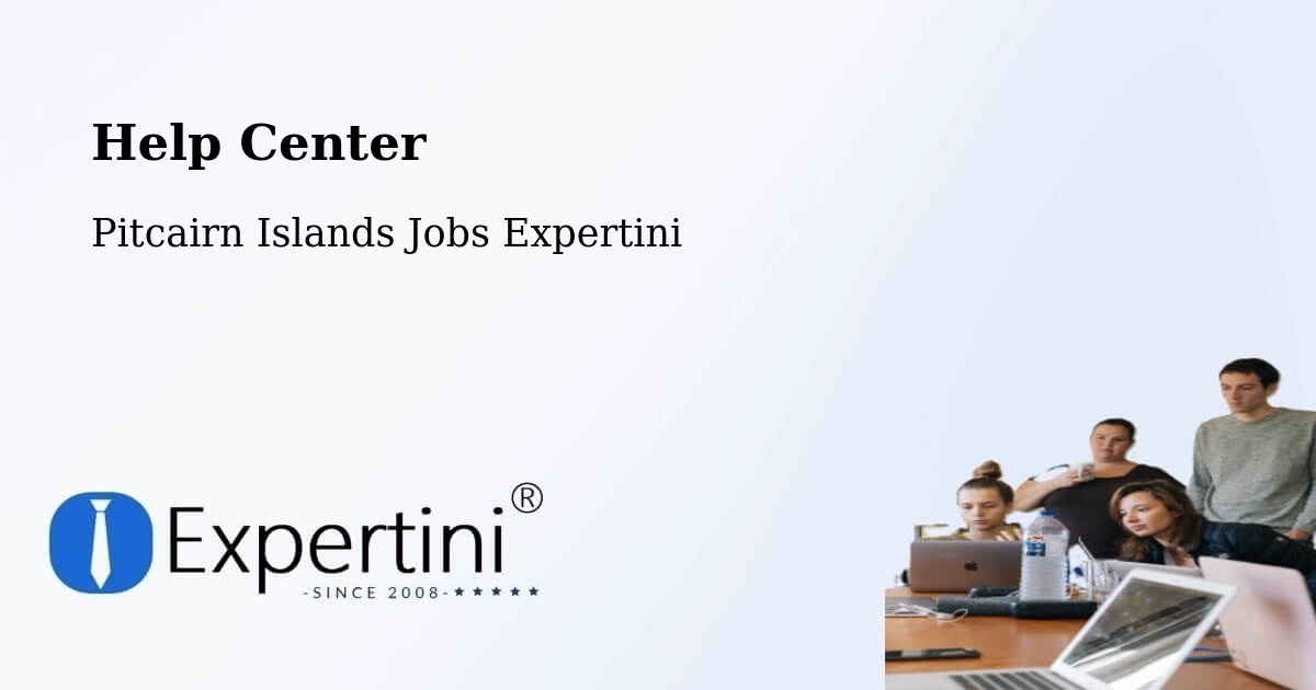 Help Center – Adamstown - Pitcairn Islands Jobs Expertini