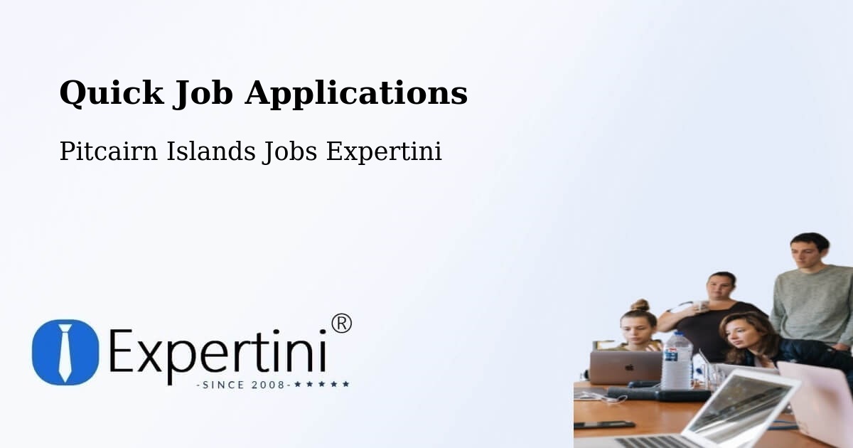 Quick Apply Feature – Adamstown - Pitcairn Islands Jobs Expertini